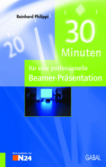 30 Minuten für eine professionelle Beamer-Präsentation (Buchcover)